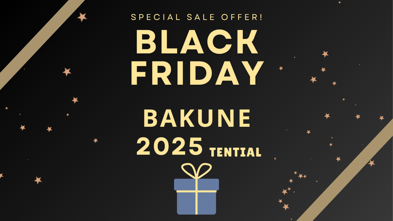 TENTIALBAKUNE（バクネ）のブラックフラーデーセール2025年を解説